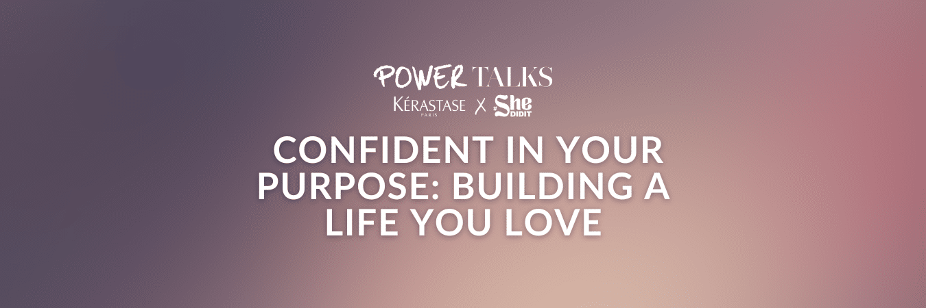 shedidit power talks confident in your purpose building a life you love