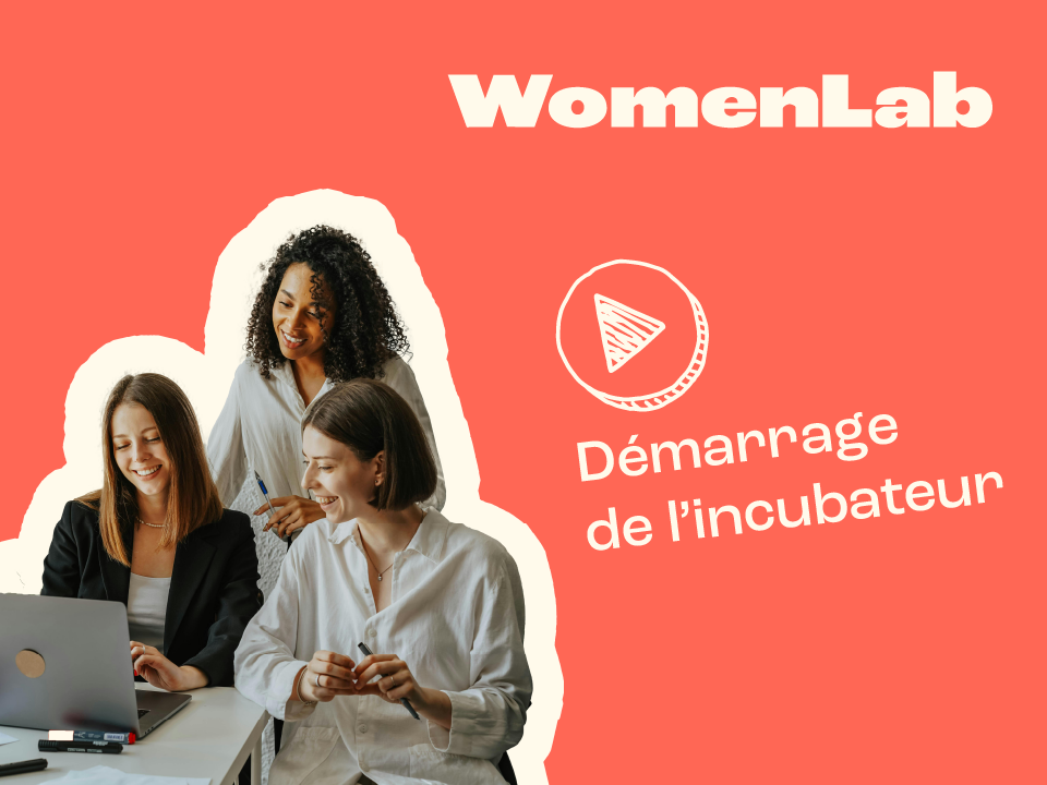 womenlab demarrage incubateur